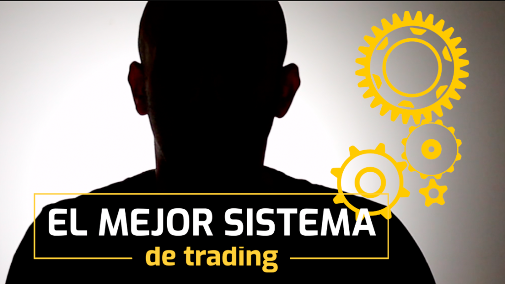 El mejor sistema de trading