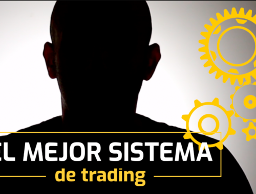 El mejor sistema de trading