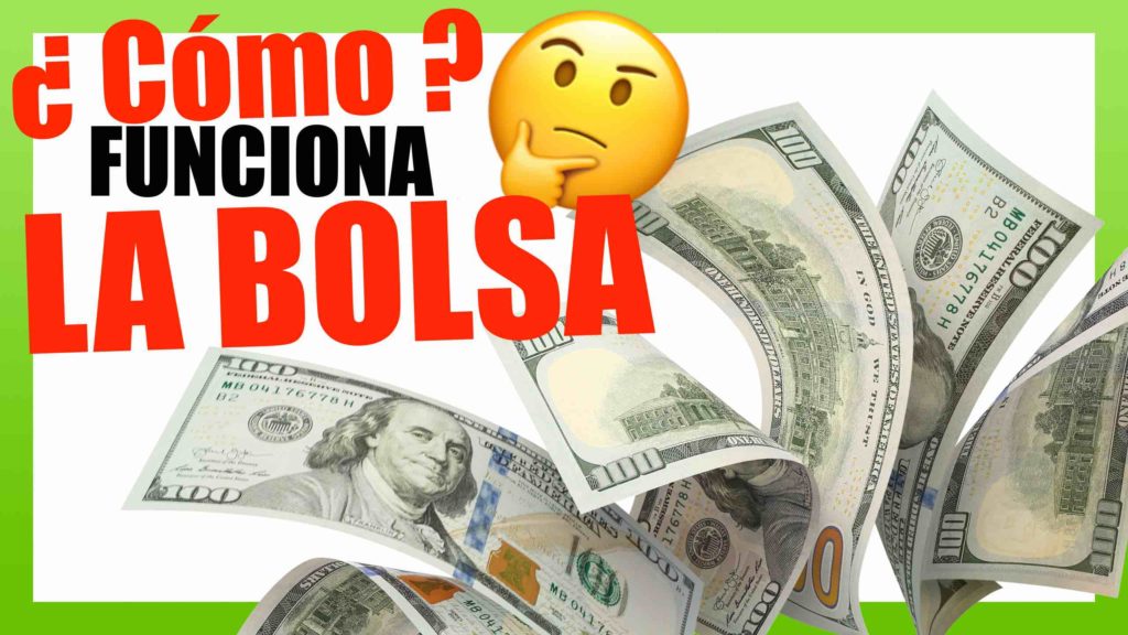 Como funciona la bolsa