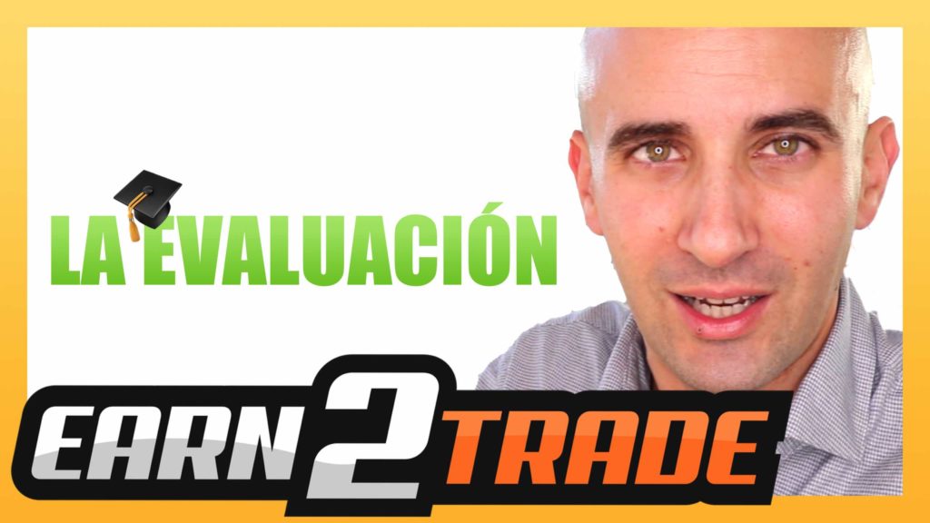 EVALUACIÓN de EARN2TRADE